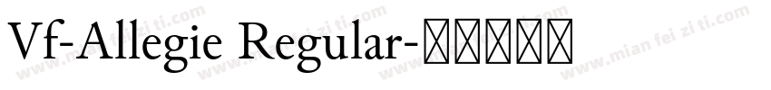 Vf-Allegie Regular字体转换
